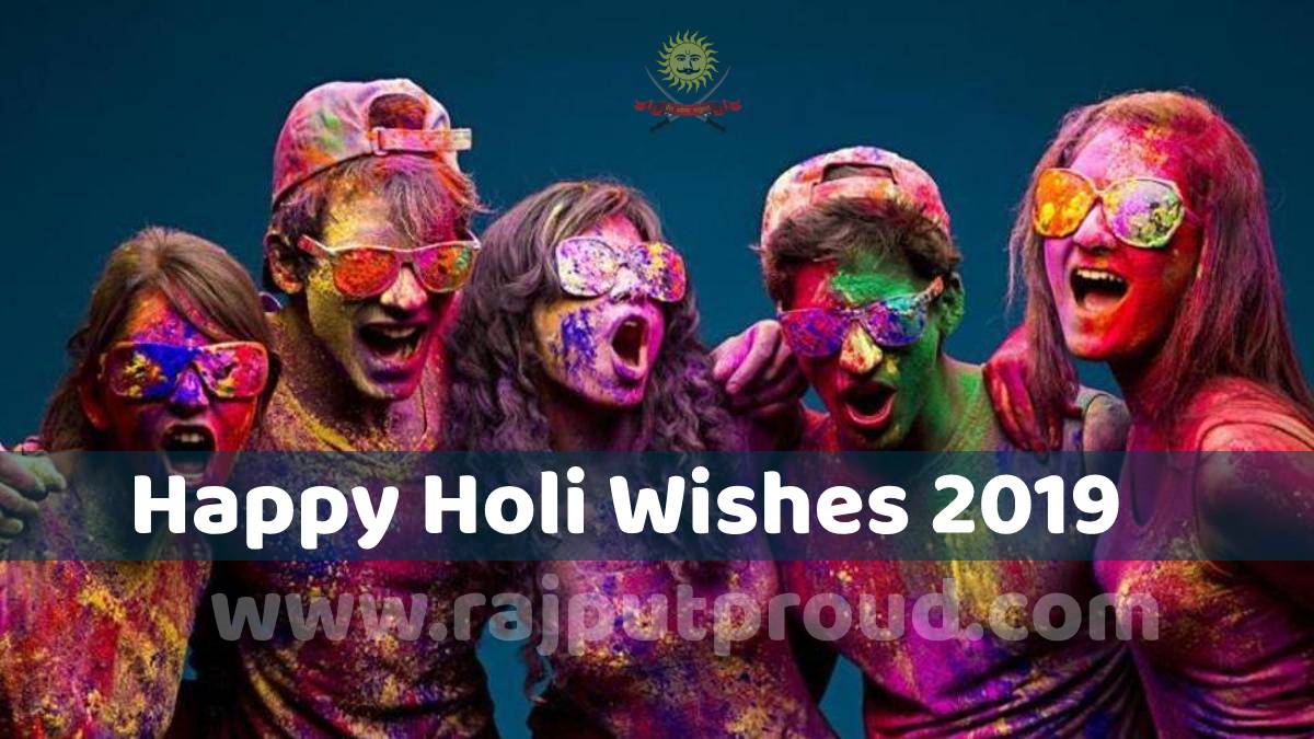 Happy Holi Wishes 2019 - Rajput Proud